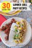 30 Gluten Free Summer Grill Party Recipes Tips for Safe Gluten Free Summer Dining