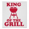 King of the grill - BBQ Poster