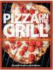 Pizza on the Grill Cookbook