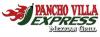 PANCHO VILLA EXPRESS MEXICAN GRILL